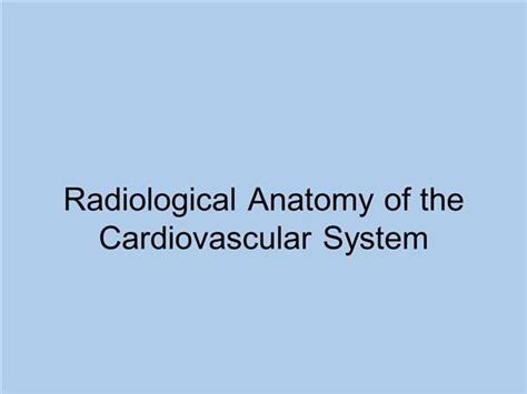 A Textbook of Radiological Diagnosis, Vol. 2 The Cardiovascular System Reader