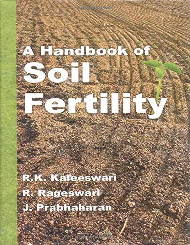 A Textbook of Soil Fertility & Nutrient Management Kindle Editon