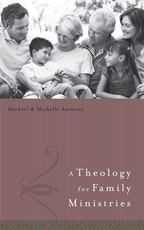 A Theology for Family Ministries Kindle Editon