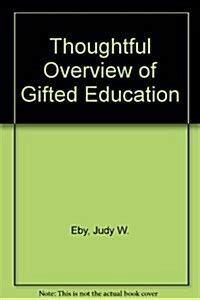 A Thoughtful Overview of Gifted Education Reader