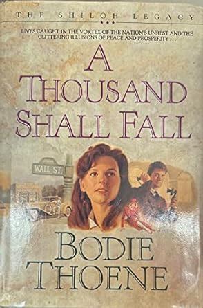 A Thousand Shall Fall Shiloh Legacy PDF