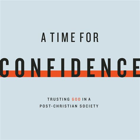 A Time for Confidence Trusting God in a Post-Christian Society PDF