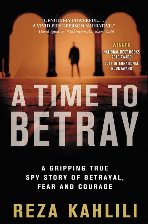 A Time to Betray A Gripping True Spy Story of Betrayal Fear and Courage Doc