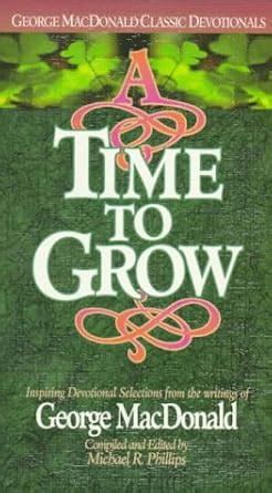 A Time to Grow George MacDonald Classic Devotionals PDF