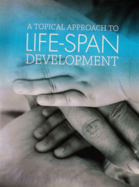 A Topical Approach to Life-Span Development Kindle Editon