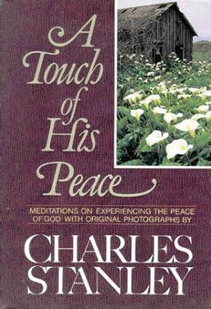 A Touch of His Peace Meditations on Experiencing the Peace of God Reader