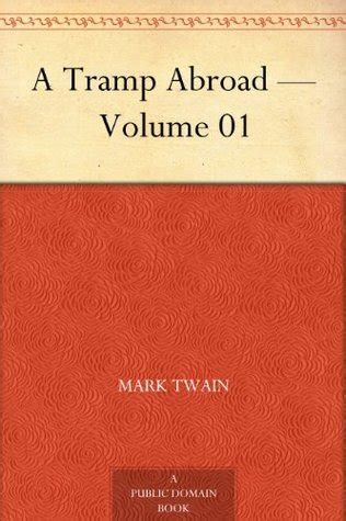A Tramp Abroad Volume 01 Kindle Editon