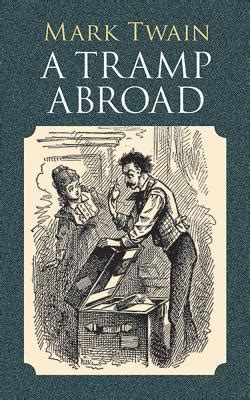 A Tramp Abroad Volume II Mark Twain s Works Author s National Edition IV Kindle Editon