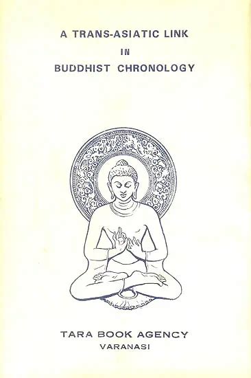 A Trans-Asiatic Link In Buddhist Chronology 1st Edition Epub