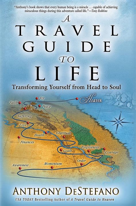 A Travel Guide to Life Transforming Yourself from Head to Soul Kindle Editon