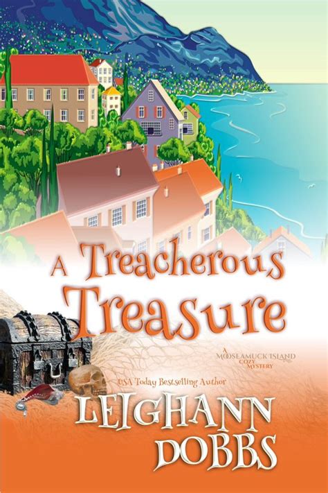 A Treacherous Treasure Mooseamuck Island Cozy Mystery Series Volume 3 PDF
