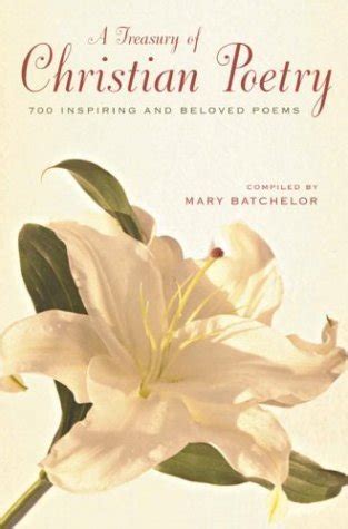 A Treasury of Christian Poetry 700 Inspiring and Beloved Poems Doc