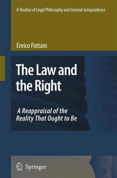 A Treatise of Legal Philosophy and General Jurisprudence Volume 1 : The Law and The Right; Volume 2 Doc