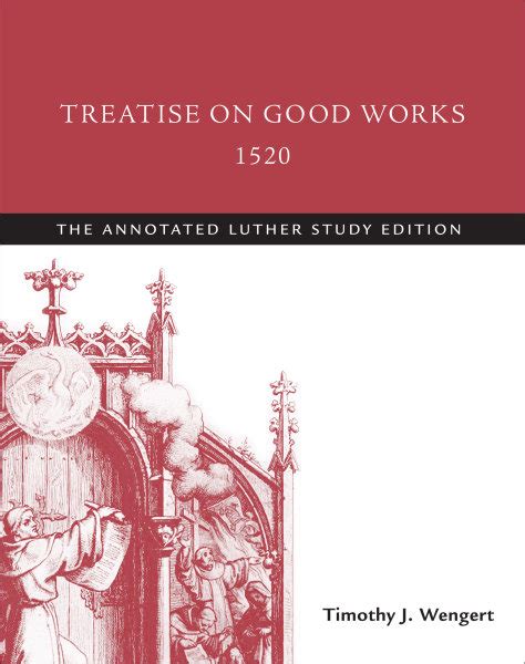 A Treatise on Good Works 1520 Epub