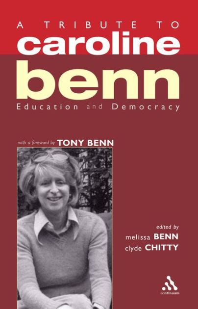 A Tribute to Caroline Benn Education and Democracy 1st Edition Kindle Editon