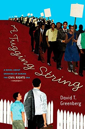 A Tugging String: A Novel about Growing Up During the Civil Rights Era Ebook Kindle Editon