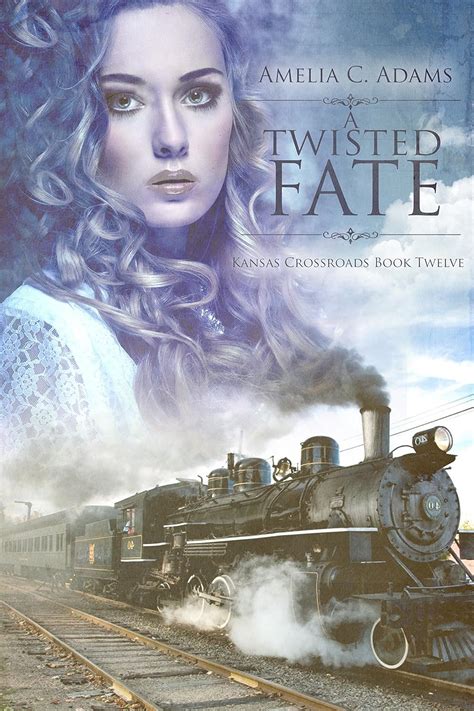 A Twisted Fate Kansas Crossroads Book 12 Reader