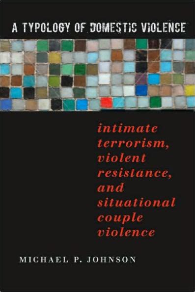 A Typology of Domestic Violence: Intimate Terrorism Reader