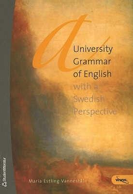 A UNIVERSITY GRAMMAR OF ENGLISH  WITH A SWEDISH PERSPECTIVE PDF BOOK PDF