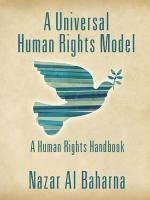 A Universal Human Rights Model A Human Rights Handbook Reader