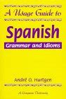 A Usage Guide to Spanish Grammar and Idioms Doc