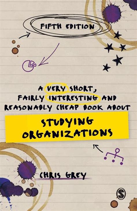 A VERY SHORT FAIRLY INTERESTING AND REASONABLY CHEAP BOOK ABOUT STUDYING ORGANIZATIONS: Download free PDF ebooks about A VERY SH Kindle Editon