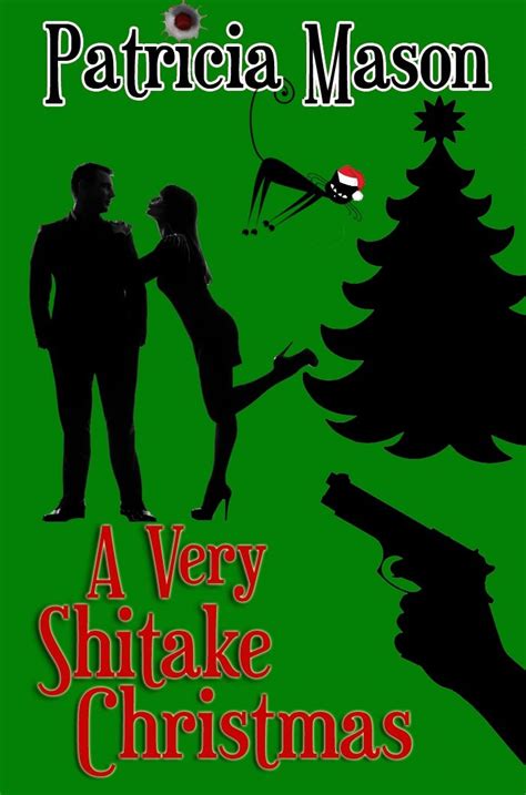 A Very Shitake Christmas Shitake Mystery Series 15 Kindle Editon