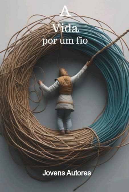 A Vida Por Um Fio Portuguese Edition Kindle Editon