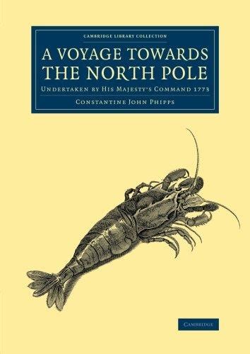 A Voyage Towards the North Pole Undertaken by His Majesty's Command 1773 Reader