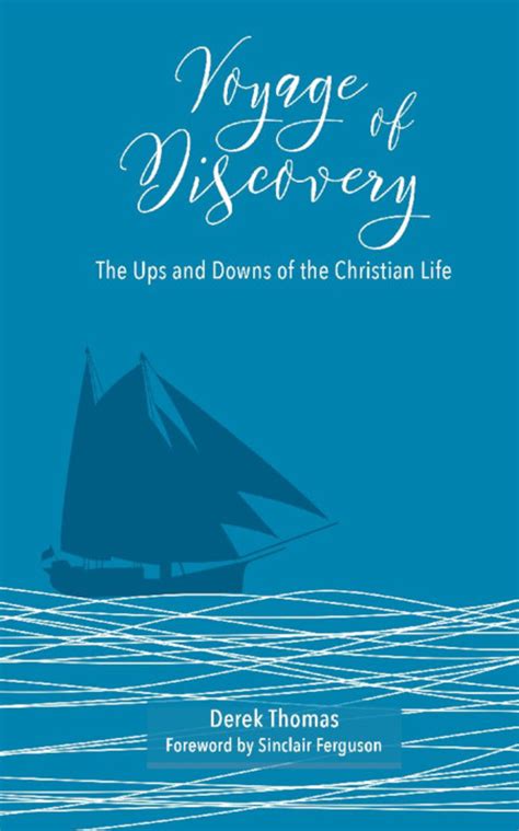 A Voyage of Discovery The Ups and Downs of the Christian Life Epub