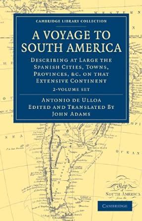 A Voyage to South America Describing at Large the Spanish Cities Reader