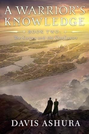 A Warrior s Knowledge Book 2 The Castes and the OutCastes Volume 2 Reader