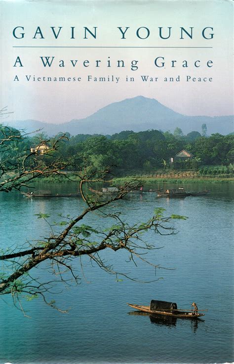 A Wavering Grace: A Vietnamese Family In War And Peace Ebook Reader