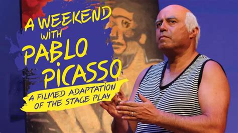 A Weekend with Picasso