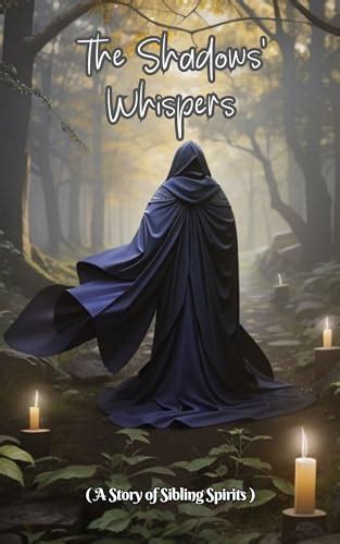 A Whispered History: The Origins of Shadow Whispers