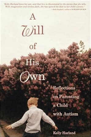 A Will of His Own: Reflections on Parenting a Child with Autism Reader