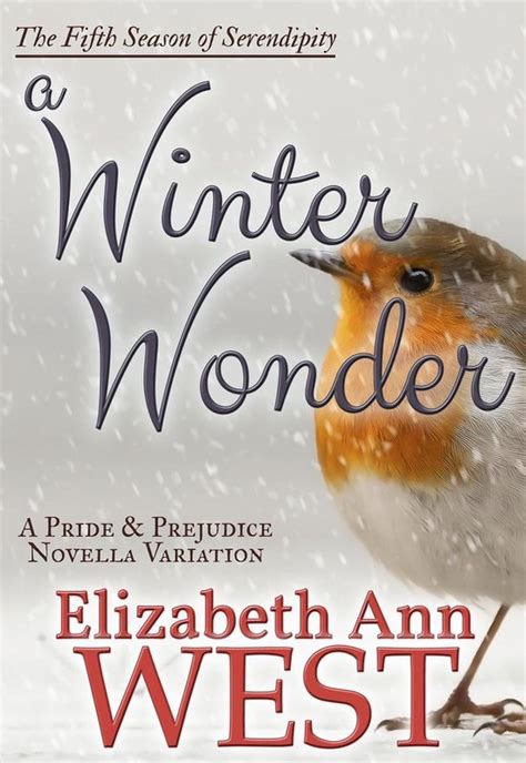 A Winter Wonder A Pride and Prejudice Novella Variation Seasons of Serendipity Book 5 Kindle Editon