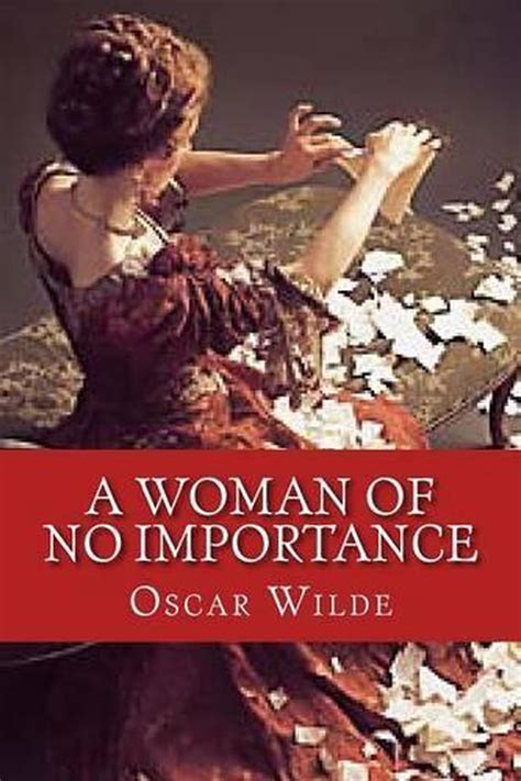 A Woman of No Importance By Oscar Wilde Illustrated Doc