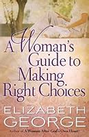 A Woman s Guide to Making Right Choices Epub