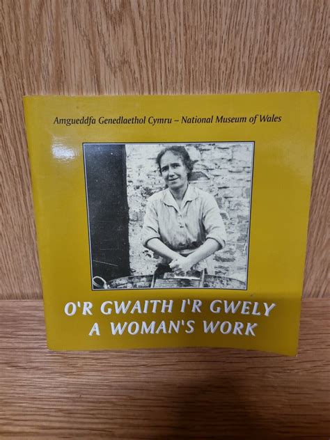 A Woman s Work O r Gwaith I r Gwely English and Welsh Edition