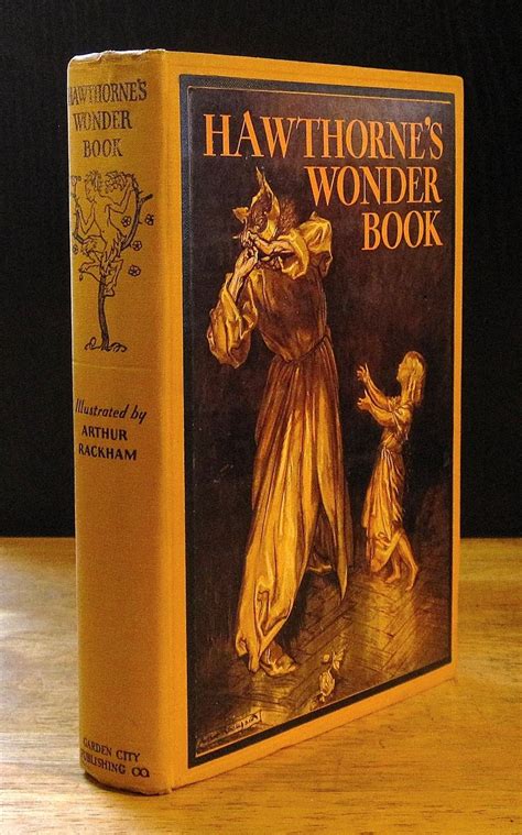 A Wonder Book Illustrated by Arthur Rackham