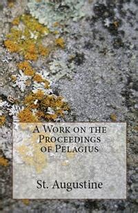 A Work On The Proceedings Of Pelagius With Active Table of Contents Epub