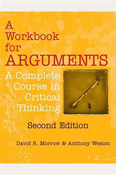 A Workbook for Arguments Second Edition A Complete Course in Critical Thinking Kindle Editon