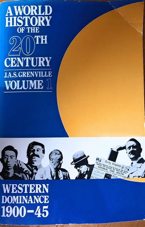 A World History of the 20th Century Volume 1 Western Dominance 1900-45 PDF