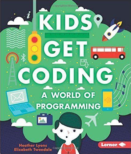 A World of Programming Kids Get Coding