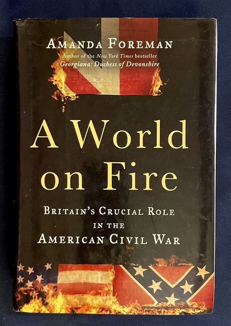 A World on Fire Britain's Crucial Role in the American Civil War Epub