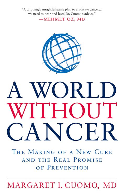 A World without Cancer The Making of a New Cure and the Real Promise of Prevention Epub