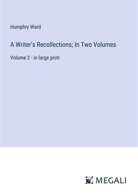 A Writer's Recollections Reader