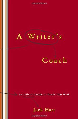 A Writer s Coach An Editor s Guide to Words That Work Reader