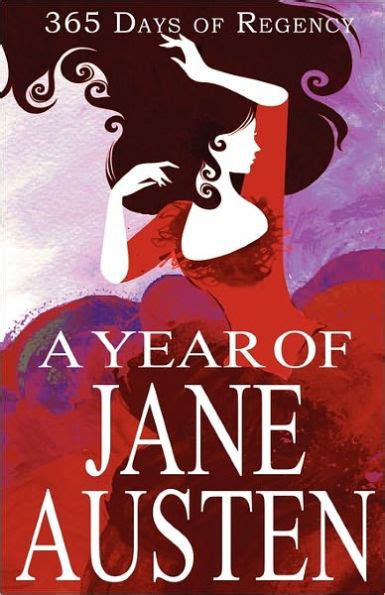 A Year of Jane Austen 365 Days of Regency PDF